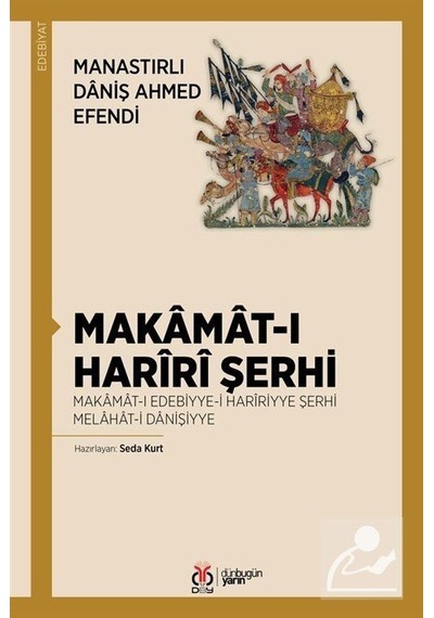 Makamat-i Hariri Şerhi - Daniş Ahmed Efendi - DBY Yayınları