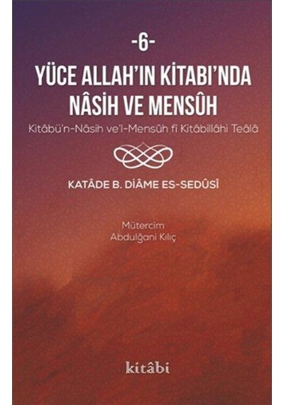 Yüce Allah'ın Kitabında Nasih Ve Mensuh 6 / Katade B. Diame Es...