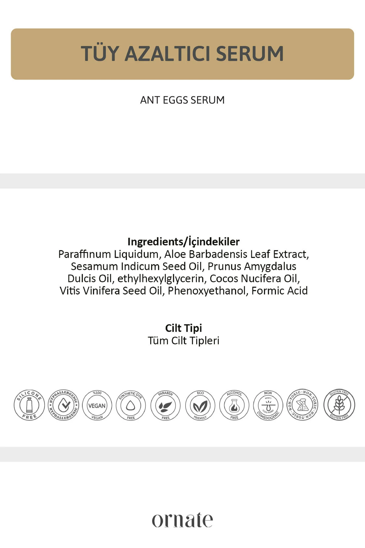 Ornate Karınca Yumurtası Yağlı Tüy Azaltıcı Ve Tüy Serum 30 ML
