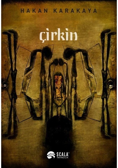 Çirkin / Hakan Karakaya