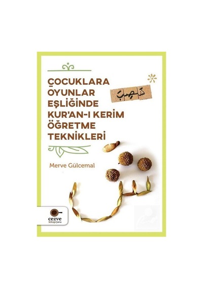 Mercankitap- Çocuklara Oyunlar Eşliğinde Kur'An-I Kerim Öğretme Teknikleri ...