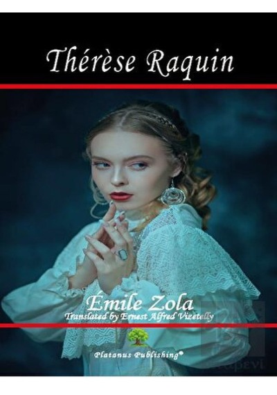 Therese Raquin - Emile Zola - Platanus Publishing