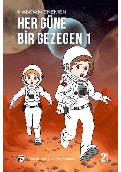 Her Güne Bir Gezegen 1 / Handan Ekemen