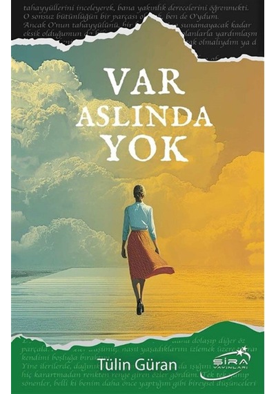 Var Aslında Yok / Tülin Güran