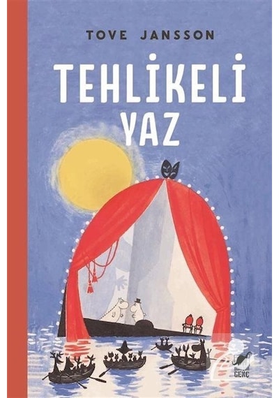 Tehlikeli Yaz / Tove Jansson