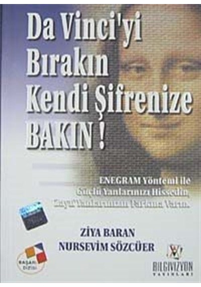 Da Vinci'yi Bırakın Kendi Şifrenize Bakın! / Ziya Baran