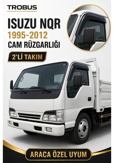 Isuzu Nqr 1995-2012 Cam Rüzgarlığı 2'li Takım
