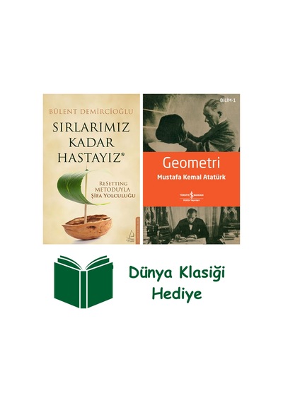 Sırlarımız Kadar Hastayız + Geometri + Dünya Klasiği Hediye