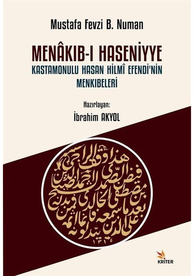Menakıb-ı Haseniyye Kastamonulu Hasan Hilmî Efendi'nin Menkıbe...