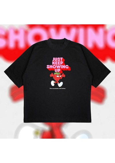 Startmore Just Keep Showing Up Oversize Unisex Pamuklu Nefes Alan Kalın Kumaşlı Siyah