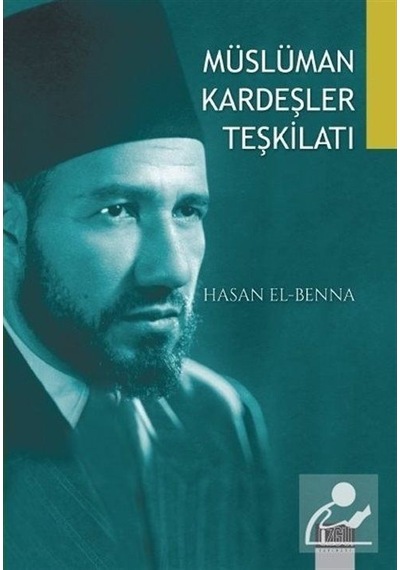 Müslüman Kardeşler Teşkilatı  - Hasan El -Benna  - Özgü Yayıncılık