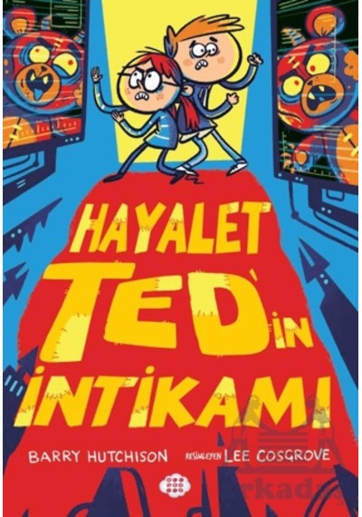 Hayalet Ted İn İntikamı Dokuz Çocuk Ciltli