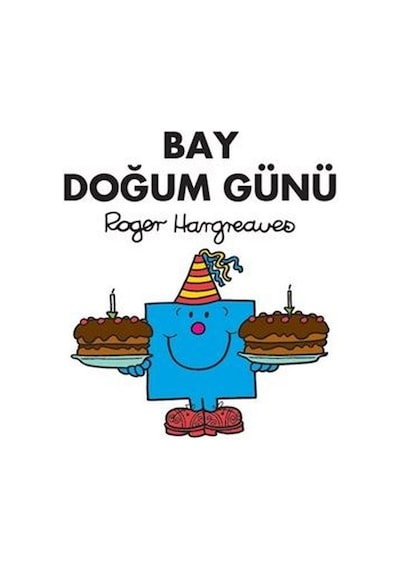 Bay Doğum Günü - Roger Hargreaves - Doğan ve Egmont Yayıncılık