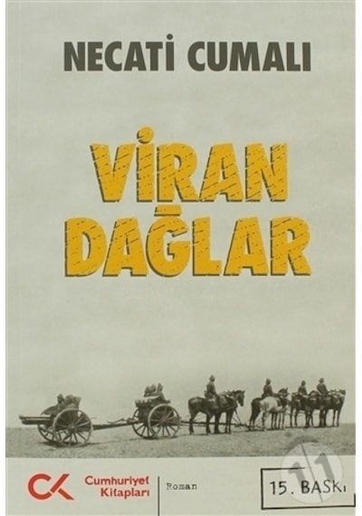 Viran Dağlar (Tek Cilt) - Necati Cumalı - Cumhuriyet Kitapları