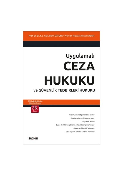 Ceza Hukuku Ve Güvenlik Tedbirleri Hukuku - Bahri Öztürk, Mustafa Ruhan Erdem