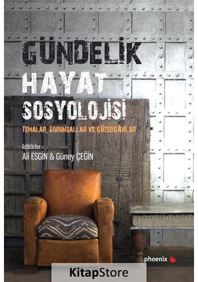 Gündelik Hayat Sosyolojisi / Dr. Ali Esgin
