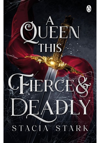 A Queen This Fierce And Deadly - Kingdom Of Lies