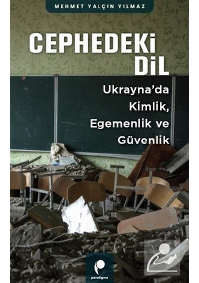 Cephedeki Dil & Ukrayna'da Kimlik, Egemenlik Ve Güvenlik / Meh...