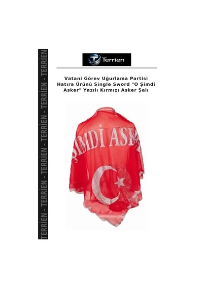 Terrien Vatani Görev Uğurlama Partisi Hatıra Ürünü Single Sword "o Şimdi Asker" Yazılı Kırmızı Asker Şalı Çok Renkli