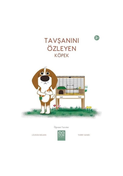 Tavşanını Özleyen Köpek 3+ Öğrenen Yavrular - Louison Nielman - 1001 Çiçek