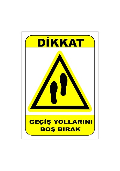 Geçiş Yollarını Boş Bırak Levhası Levha 70x100 Cm Sticker
