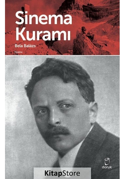 Sinema Kuramı - Bela Balazs - Doruk Yayınları