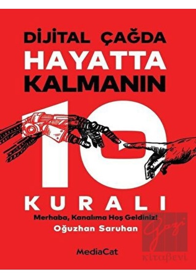 Dijital Çağda Hayatta Kalmanın 10 Kuralı - MediaCat Kitapları