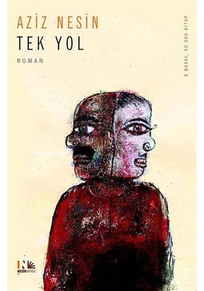 Tek Yol / Aziz Nesin