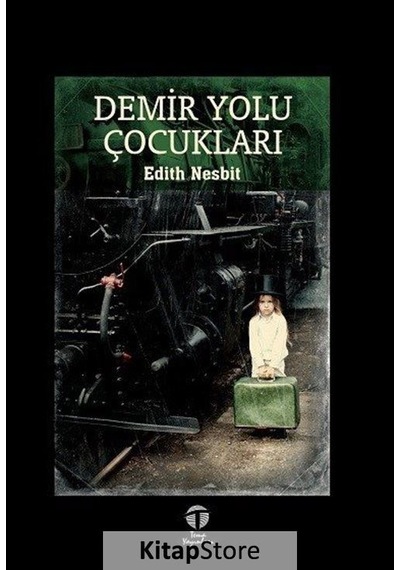 Demir Yolu Çocukları - Edith Nesbit - Tema Yayınları
