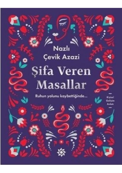 Şifa Veren Masallar - Nazlı Çevik Azazi - Doğan Novus