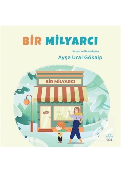 Bir Milyarcı / Ayşe Ural Gökalp