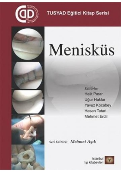 Menisküs-TUSYAD Eğitici Kitap Serisi- İstanbul Tıp Kitabevi