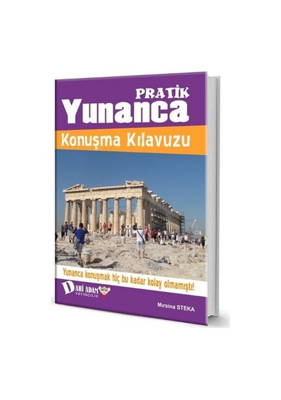Pratik Yunanca Konuşma Kılavuzu - Mırsina Steka - Dahi Adam Yayıncılık