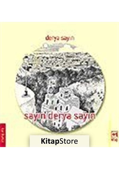 Sayın Derya Sayın / Derya Sayın