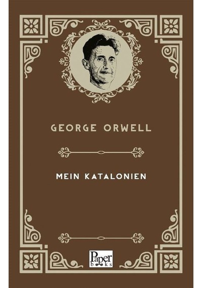 Mein Katalonien - Almanca - George Orwell - Paper Books