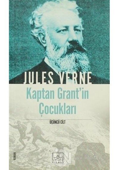 Kaptan Grant'ın Çocukları - 3 - Jules Verne - İthaki Yayınları