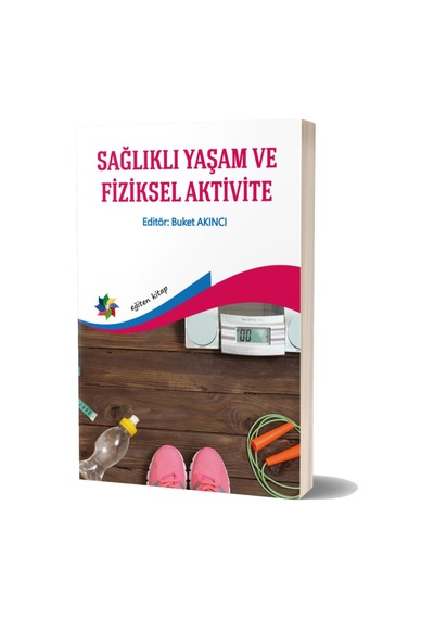 Sağlıklı Yaşam ve Fiziksel  Aktivite