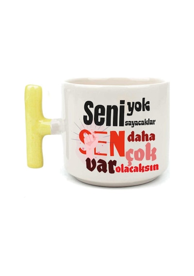 Seni Yok Sayacaklar Baskılı Kadınlar Günü Sarı Kulplu T Kupa