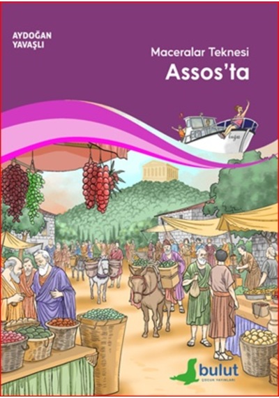 Maceralar Teknesi Assos Ta Bulut Yayınları