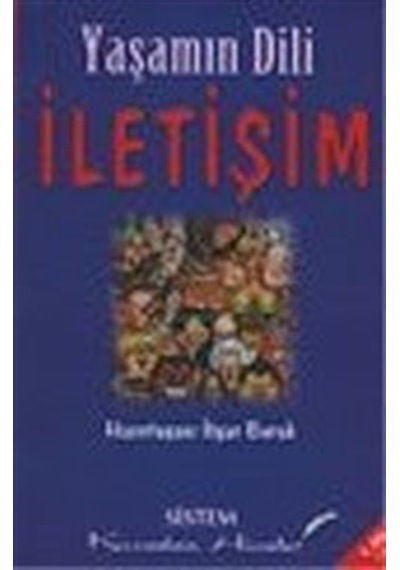 Yaşamın Dili İletişim/Kıssadan Hisseler