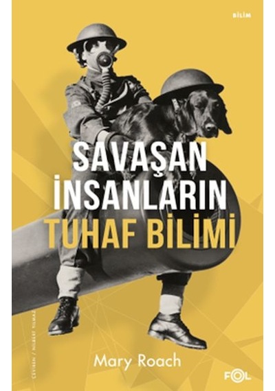 Savaşan İnsanların Tuhaf Bilimi