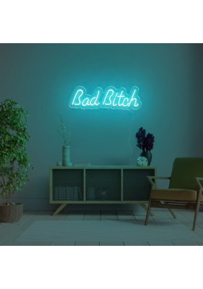 Bad Bitch Yazılı Neon Tabela Turkuaz