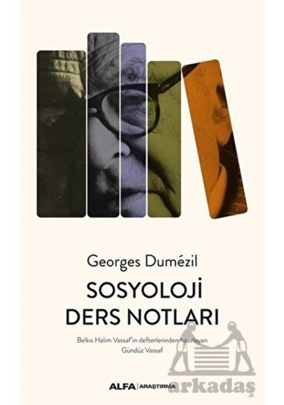 Sosyoloji Ders Notları - Georges Dumezil - Alfa Yayıncılık