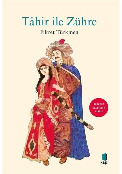 Tahir İle Zühre / Prof. Dr. Fikret Türkmen