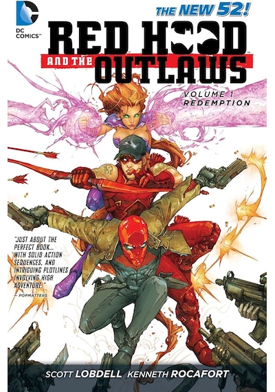 Red Hood And The Outlaws Vol. 1: Redemption The New 52