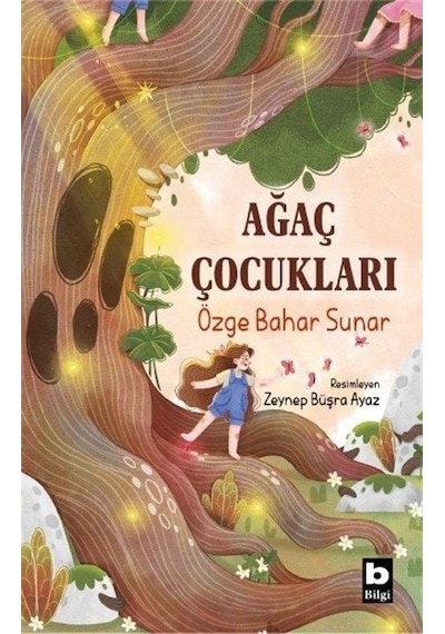 Ağaç Çocukları / Özge Bahar Sunar