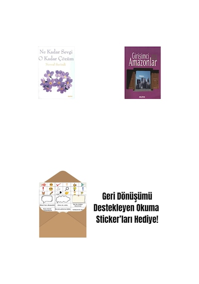 Ne Kadar Sevgi O Kadar Çözüm + Girişimci Amazonlar + Okuma Sticker'ları