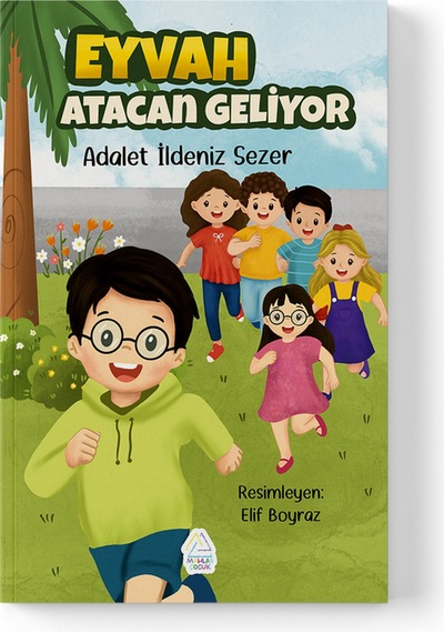 Adalet İldeniz Sezer - Eyvah Atacan Geliyor