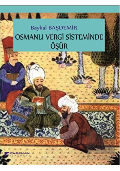 Osmanlı Vergi Sisteminde Öşür