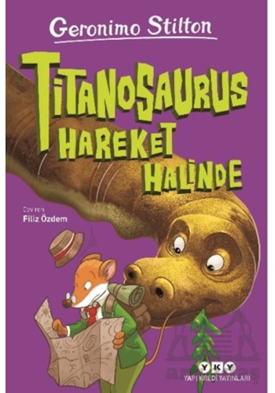 Titanosaurus Hareket Halinde Yapı Kredi Yayınları Geronimo Stilton